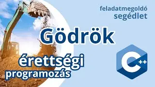 Gödrök C++ (érettségi/programozás - feladatmegoldás)