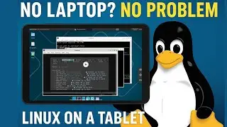 I installed Linux desktop in my Tablet to continue coding