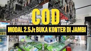 COD || MODAL 2.5Jt BUKA KONTER DI JAMBI
