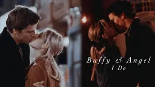 buffy & angel || i do