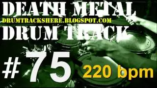 #75 DEATH METAL | DRUM TRACK 220 bpm