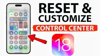 How to Customize & Reset Control Center in iOS 18 iPhone