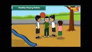 Learning Good Habits | Daily Routine | Good & Healthy Eating, Playing And Sleeping Habits For Kids