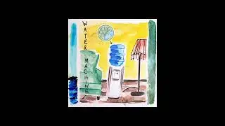 Water Machine - HOT REAL ESTATE