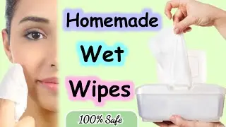 How To Make Wet Wipes For Face At Home | DIY Wet Wipes