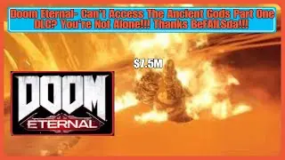 Doom Eternal- Can't Access The DLC? You're Not Alone!!!