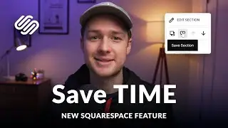 Save Sections: Build Layouts 1000x FASTER