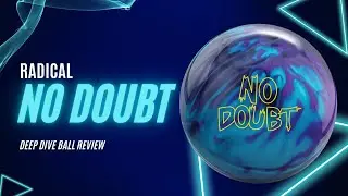 Sleep on this ball? NEGATIVE Radical No Doubt | Deep Dive Ball Review
