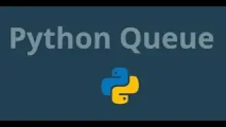 30. Python Queue