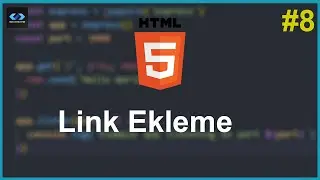 HTML Dersleri #8 | Link Ekleme