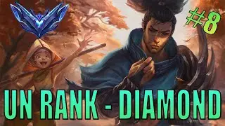 Yasuo: SOLO Unranked to Diamond - Episode 8