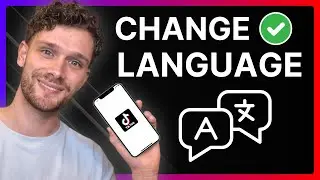 How To Change TikTok App Language