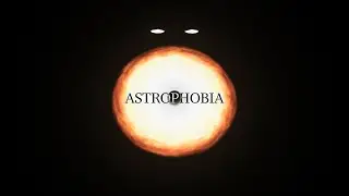 Astrophobia [CGI VFX Animation]