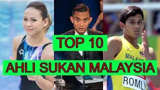 TOP 10 AHLI SUKAN MALAYSIA yang mengharumkan nama negara