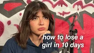 how to lose a girl in 10 days