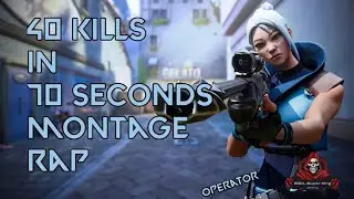 VALORANT MONTAGE40 kills in 70 sec  #Valorant | Montage | RAP | Operator