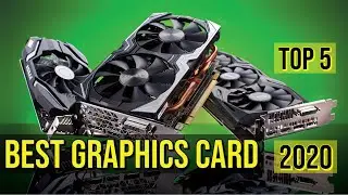 BEST GRAPHICS CARD IN 2020