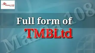 full form of TMBLTD | TMBLTD  full form | full form TMBLTD | TMBLTD Means | TMBLTD Stands for