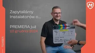 Zapytaliśmy instalatorów o...