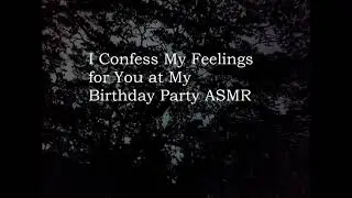 Confessing My Feelings for You| (Soft Romance)(ASMR)(F4A)