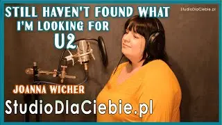 U2 - I Still Haven't Found What I'm Looking For (cover by Joanna Wicher) #1702
