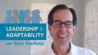 CLE 1 - Leadership & Adaptability w/ Ron Heifetz