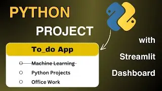 To_do App in Python with Streamlit User-friendly Dashboard | Python Project with Source Code