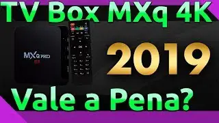 Vale a Pena comprar uma TV Box MXq pro 4k?