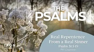 Sunday Morning Service 11 June 2023 // Psalm 51:1-19