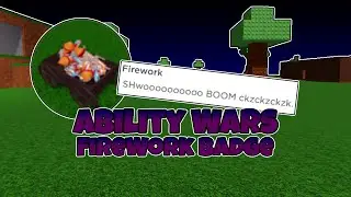 How to get the FIREWORKS/Pyrotechnic ability and badge in Ability Wars | Roblox Video