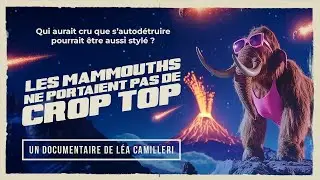 LES MAMMOUTHS NE PORTAIENT PAS DE CROP TOP I Le documentaire sur la fast fashion