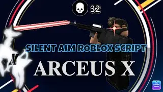 Arceus X | Arsenal Silent Aim Script