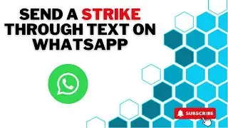 How to send a strike through text on Whatsapp