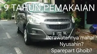 Owning Experience Chevrolet spin LS 1.2 selama 9 tahun