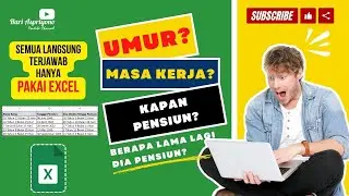 Menghitung Umur, Masa Kerja, Tanggal Pensiun, Sisa Waktu Hingga Pensiun Karyawan Menggunakan Excel