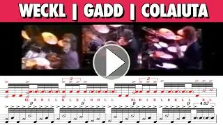 Dave Weckl, Steve Gadd, & Vinnie Colaiuta - FULL DRUM TRANSCRIPTION!