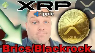 XRP Will Bridge “Generational Wealth”... [BRICS/Blackrock] 🚨🔥