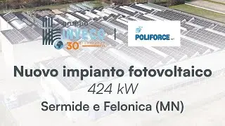 Poliforce S.rl.: Nuovo impianto fotovoltaico da 424 kW