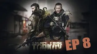 Tarkov 12.12.30 Highlights Ep 8