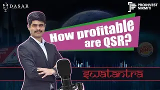 What are profits like investing in Fast Food Sector (QSR Analysis)