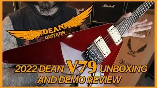 2022 Dean V 79 Unboxing and Demo Review