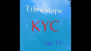 KYC Verification of Timestope/TimeCoinKYC/Timestope KYC Full Process