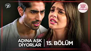 Adına Aşk Diyorlar Hint Dizisi | 15. Bölüm (7 Şubat 2025) 
