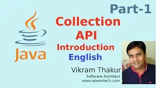 Collection API Introduction  in Java By EZEON