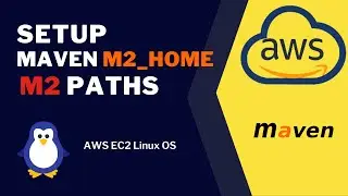 How to download and install maven on AWS EC2 Linux OS