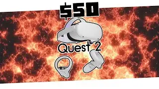 I got a $50 Quest 2, let's fix it! 