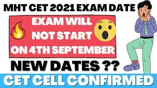 MHT CET 2021 | EXAM DATES NOT CONFIRMED YET | MHT CTE 2021 EXAM DATES | MH CET 2021 EXAM DATES