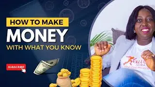 How to Make Money With What You Know 3