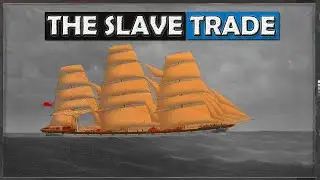 The Transatlantic Slave Trade
