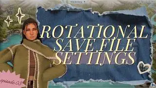 steal my settings for setting up a rotational save file in the sims 4 ✨ (world building edition)